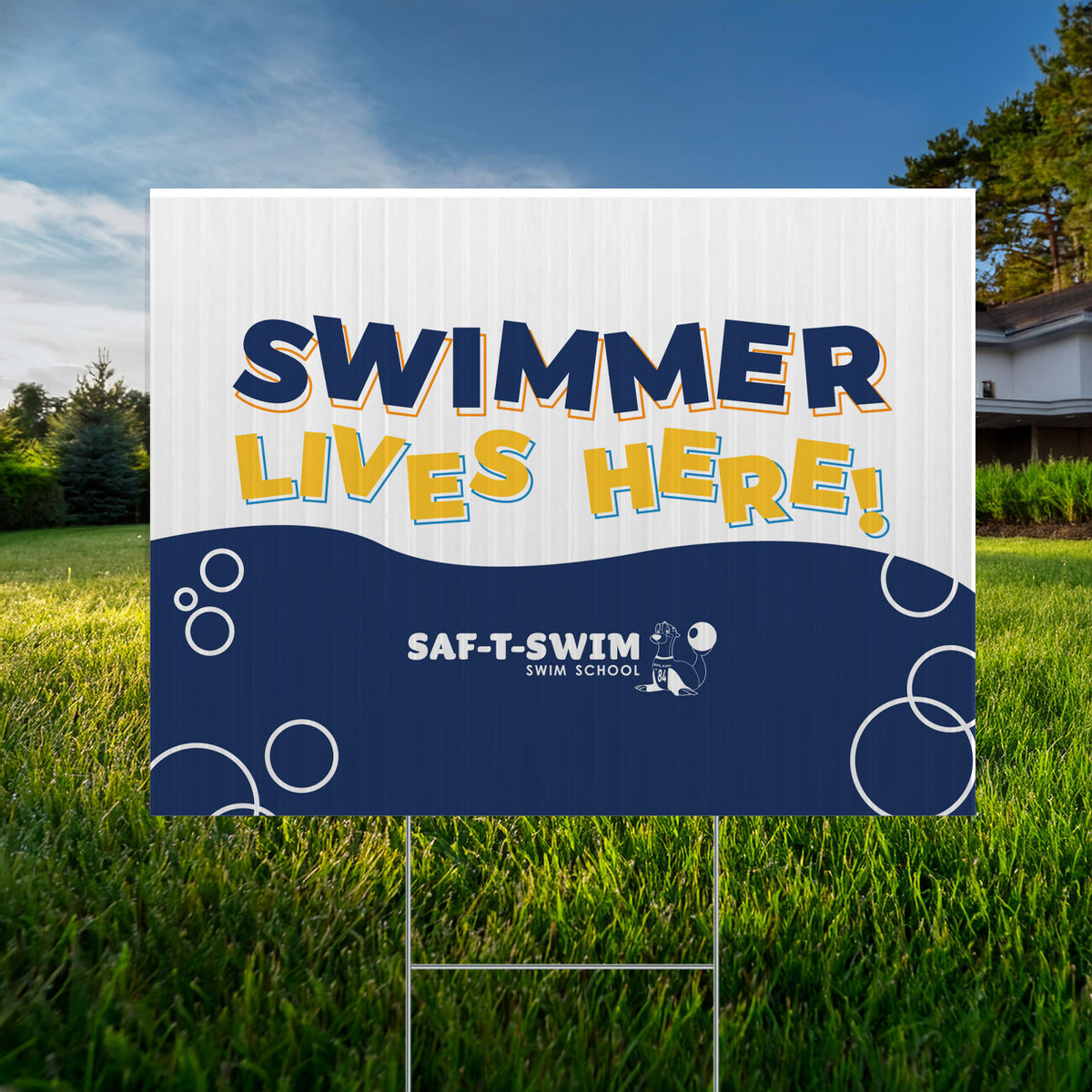 Saf-T-Swim: Swimmer Lives here Yard Sign
