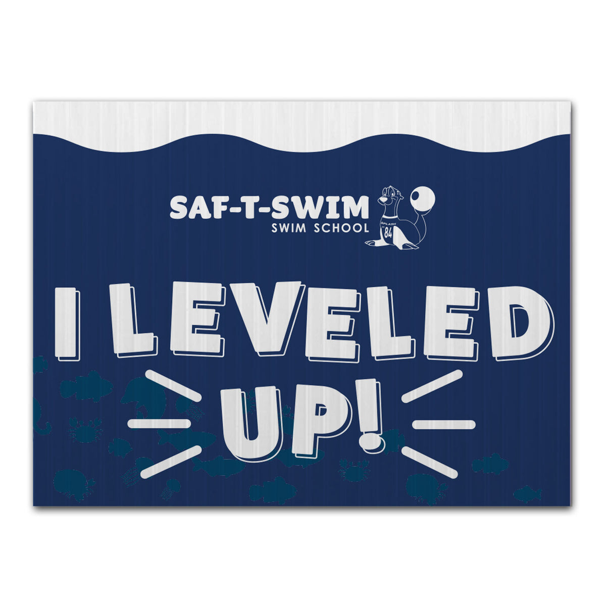 Saf-T-Swim: Leveled Up Sign