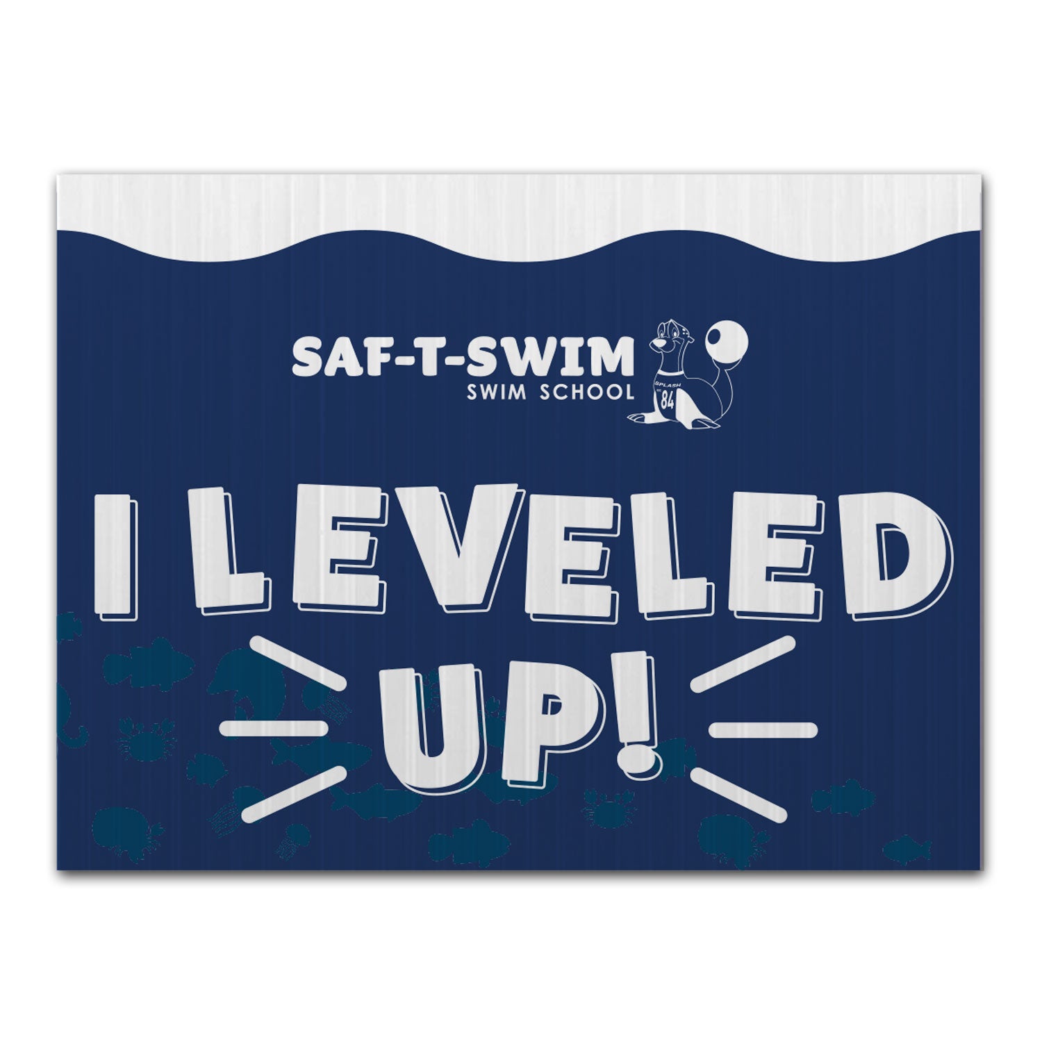 Saf-T-Swim: Leveled Up Sign