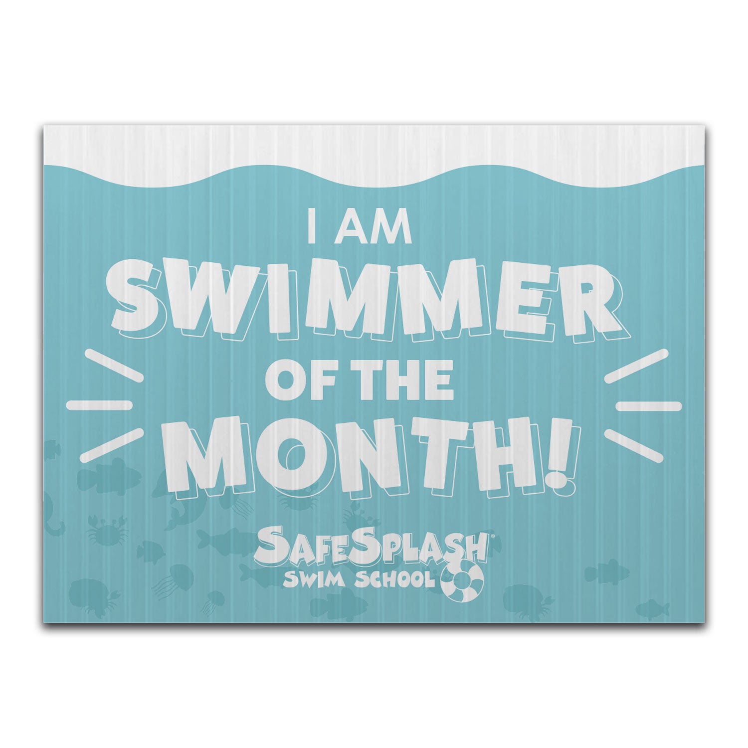 SafeSplash Swim School: Swimmer of the Month Sign