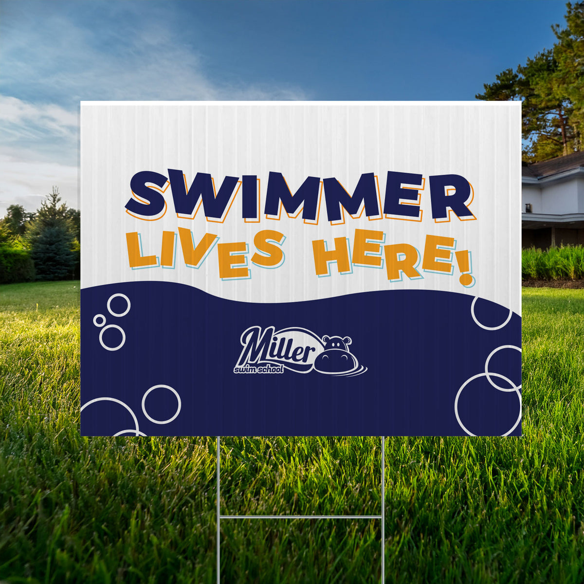 Miller Swim School: Swimmer Lives here Yard Sign
