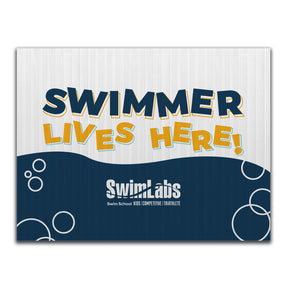 SwimLabs: Swimmer Lives here Yard Sign