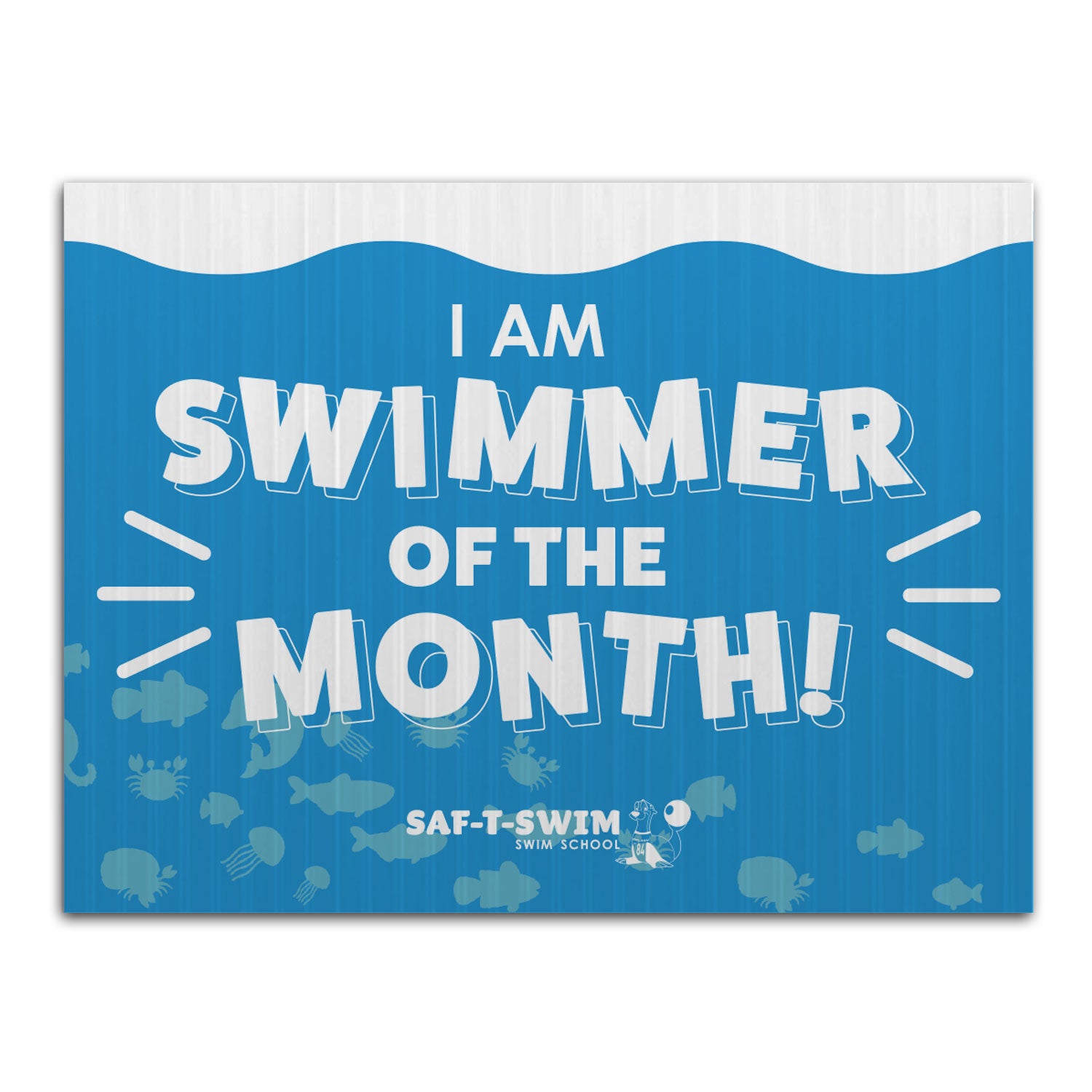 Saf-T-Swim: Swimmer of the Month Sign