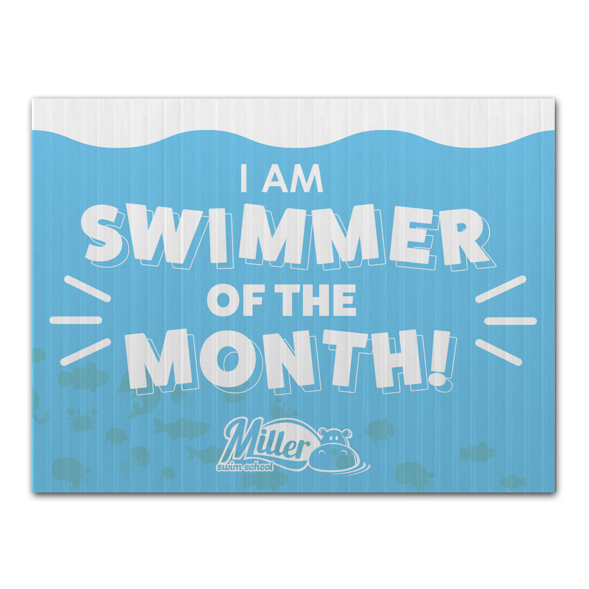 Miller Swim School: Swimmer of the Month Sign